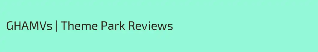 GHAMVs | Theme Park Reviews